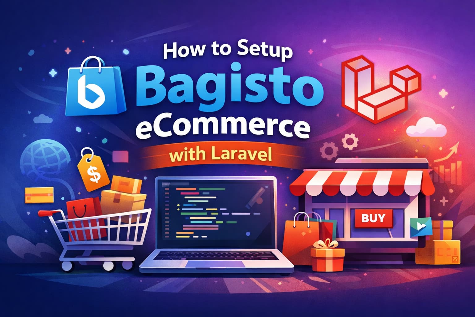 Bagisto eCommerce Platform Setup